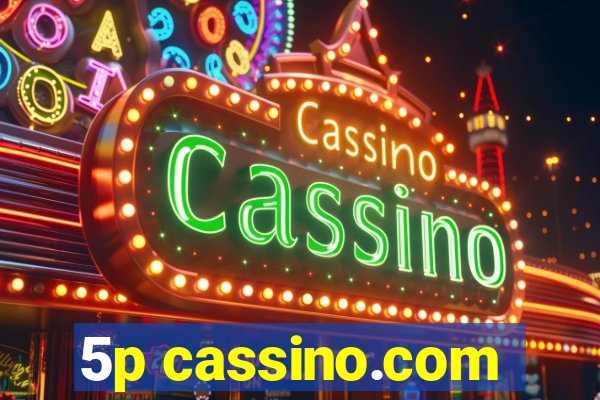 5p cassino.com